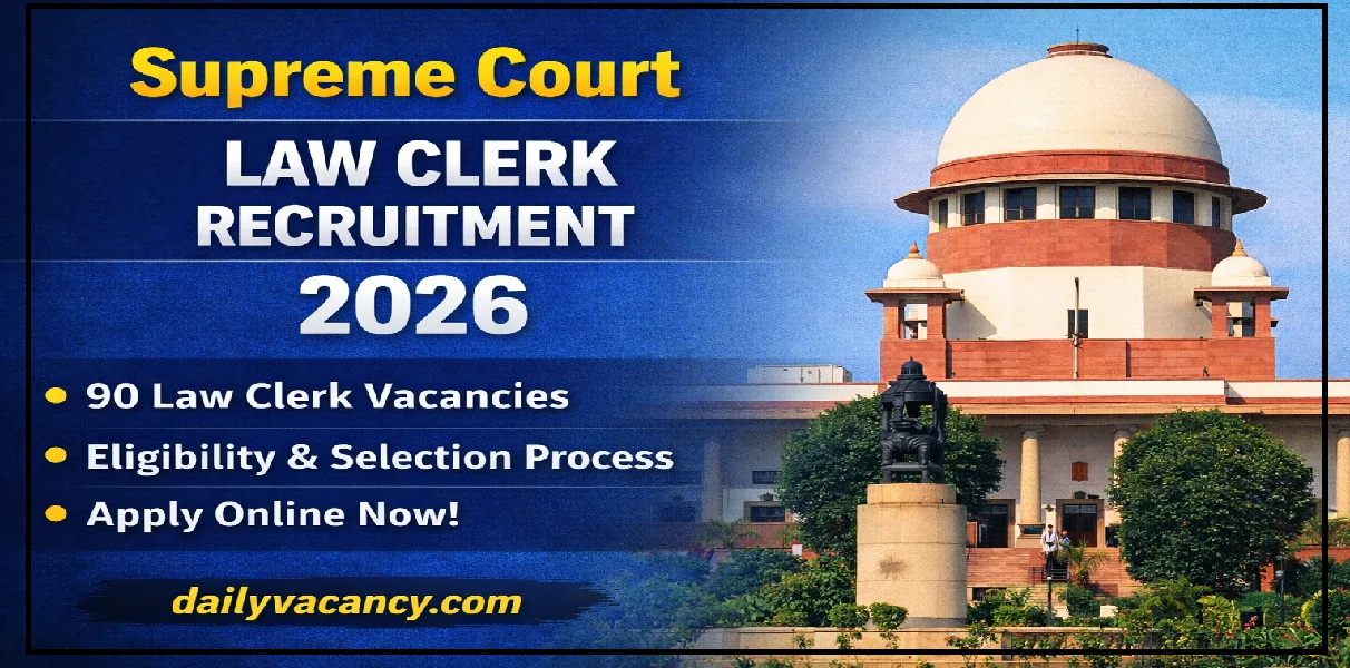 Supreme Court Law Clerk Recruitment 2026